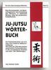 Ju-Jutsu Wörterbuch Buch+deutsch Ju-Jutsu Ju+Jutsu
