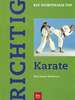 Richtig Karate Buch+deutsch Karate