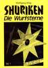 Shuriken Die Wurfsterne Teil 1 Buch+deutsch Kobudo Ninjutsu Waffen