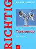Richtig Taekwon-Do Buch+deutsch Taekwondo TKD