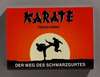 Karate - Der Weg des Schwarzgurt Buch+deutsch Karate