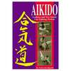 Aikido, Tradition and New Tomiki Free Fighting Method Buch+englisch Aikido