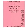 Secret Techniques of Wing Chun Vol. 3 Buch+englisch Wing+Tsun