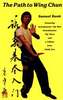 The Path to Wing Chun Buch+englisch Wing+Tsun Ving+Tsun Wing Chun