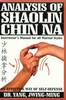 Analysis of Shaolin Chin Na - Instructors Manual for all Martial Styles - An effective Way of Self-Defense Buch+englisch Kung-Fu Kung+Fu Kungfu