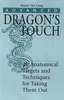 Advanced Dragons Touch - The Anatomical Targets and Techniques for Taking Them Out Buch+englisch Ninjutsu