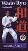 Wado Ryu - The Way of Peace and Harmony Teil 2 Video Videos DVD DVDs karate wadoryu wado ryu kata kumite kihon