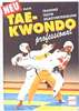 Taekwondo professional Buch+deutsch Taekwondo TKD