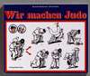Wir machen Judo Buch+deutsch Judo