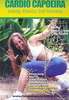 Cardio Capoeira Energy, Fitness Self Defence DVD DVDs Video Videos Capoeira