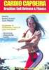 Cardio Capoeira Brazilian Self Defence & Fitness DVD DVDs Video Videos Capoeira