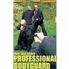 DVD Professional Bodygard DVD DVDs Video Videos Bodyguard Security Polizei Sicherheitskräfte selbstverteidigung Spezialeinheiten Special+Forces