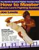 How to Master  Bruce Lees Fighting System  Buch Buch+englisch Bruce+Lee Bruce+Lee