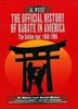 The Official History of Karate in America Buch Buch+englisch Karate