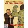 DVD Wagner - Air Gun Training DVD DVDs Video Videos Selbstverteidigung Waffen messer