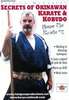 Secrets of Okinawan Karate & Kobudo Vol. 3 DVD DVDs Video Videos Nunchaku Kobudo Tonfa Bo Hanbo kama sai okinawa karate