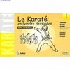 Le karaté en bandes dessinées. Tome 1 Buch+französisch Karate