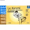 Le karaté en bandes dessinées. Tome 3 Buch+französisch Karate
