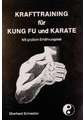 Wushu Krafttraining für Kung Fu und Karate