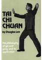 Tai Chi Chuan - The Philosophy of Yin and Yang and its Application