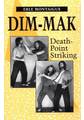 Dim-Mak - Death Point Striking