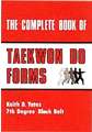 The Complete Book of Taekwondo Forms