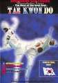 The Best of The best Ever Tae Kwon Do