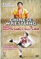 Independance Traditional Chinese Wrestling Shuai Jiao by Yuan Zumou