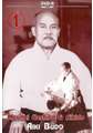Morihei Ueshiba & Aikido Vol. 1 Aiki Budo