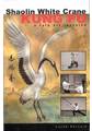 Shaolin White Crane Kung Fu Buch