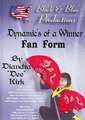 Dynamic's of a Winner Fan Form