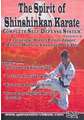 The Spirit of Shinshinkan Karate Vol.3
