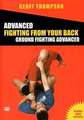 Advanced Fighting From your Back