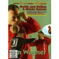 Budo International DVD: Wagner - Das metrische Arm-, Schlag- & Blocksystem