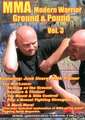 MMA Mixed Martial Arts Modern Warrior Vol.3 Ground & Pound