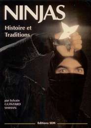 Ninjas - Histoire et Traditions