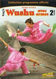 Kung Fu Wushu Vol.2 - avec armes