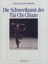 Die Schwertkunst des Tai Chi Chuan