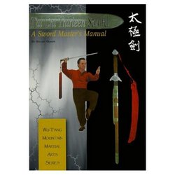 Tai Chi Thirteen Sword - A Sword Master's Manual