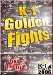 K-1 Grand Prix 2006, Golden Fights