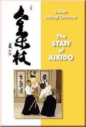 The Staff of Aikido (Ken)
