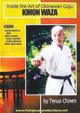 Inside the Art of Okinawan Goju Ryu Karate Kihon Waza