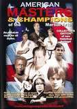 American Masters & Champions of the Martial Arts