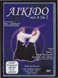 Aikido von A bis Z Grundtechniken Vol.7