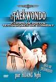 Le Taekwondo, coups de pied et combat