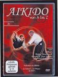 Aikido von A bis Z Grundtechniken Vol.6