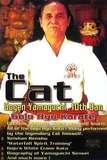 The Cat Gogen Yamaguchi Goju Ryu Karate
