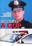 Becoming A Cop