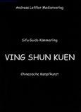 Ving Shun Kuen - Chinesische Kampfkunst