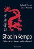 Shaolin Kempo - Chinesisches Karate im Drachenstil
